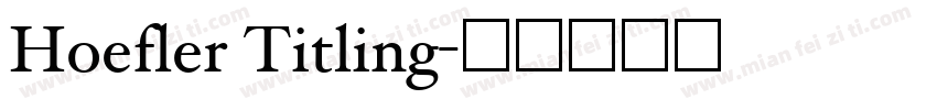 Hoefler Titling字体转换